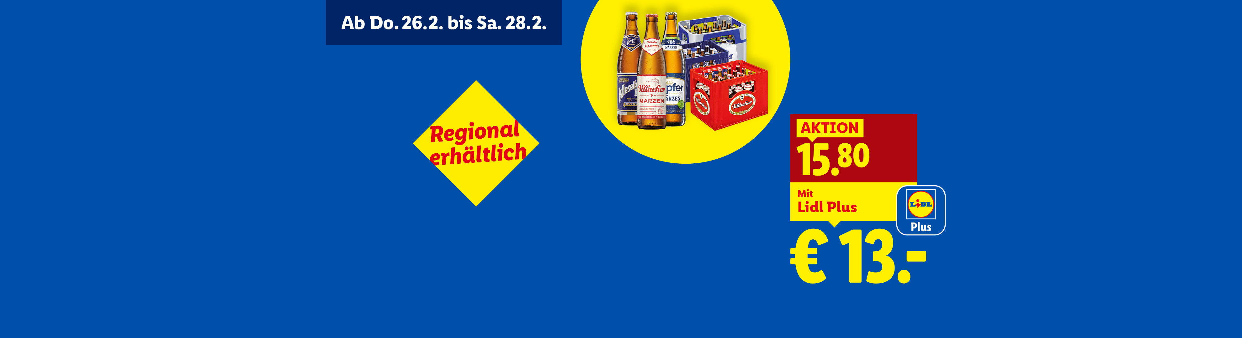 Aktion: Bierkästen und Flaschen, regional erhältlich, vom 26.2. bis 28.2. für 15,80 €, mit Lidl Plus für 13 €.