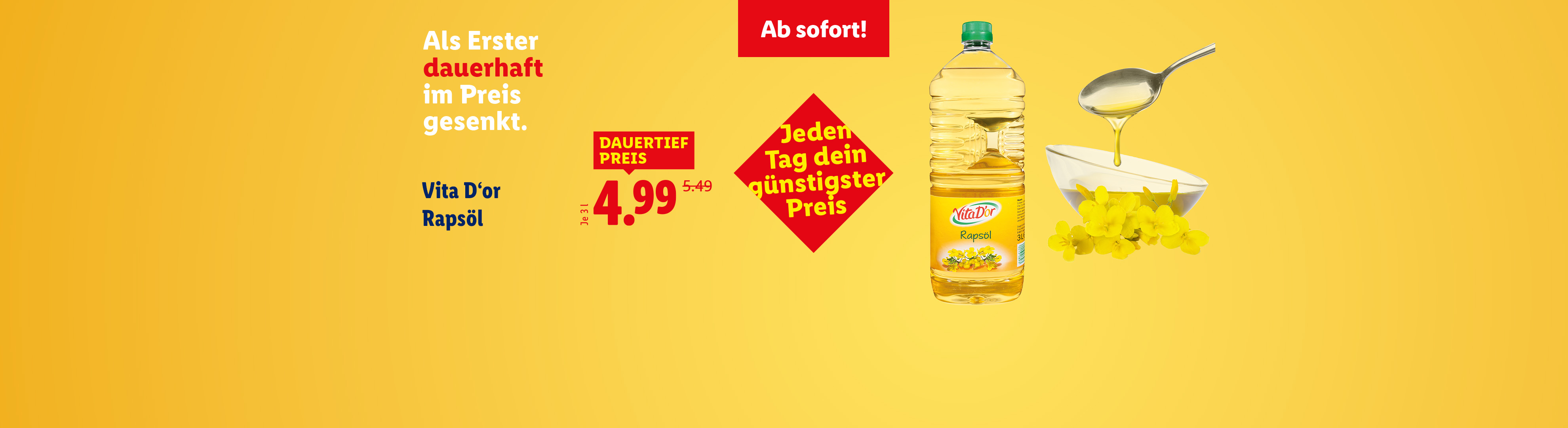 Rapsöl in einer Flasche und in einer Schale mit Rapsblüten, beworben als dauerhaft günstig.