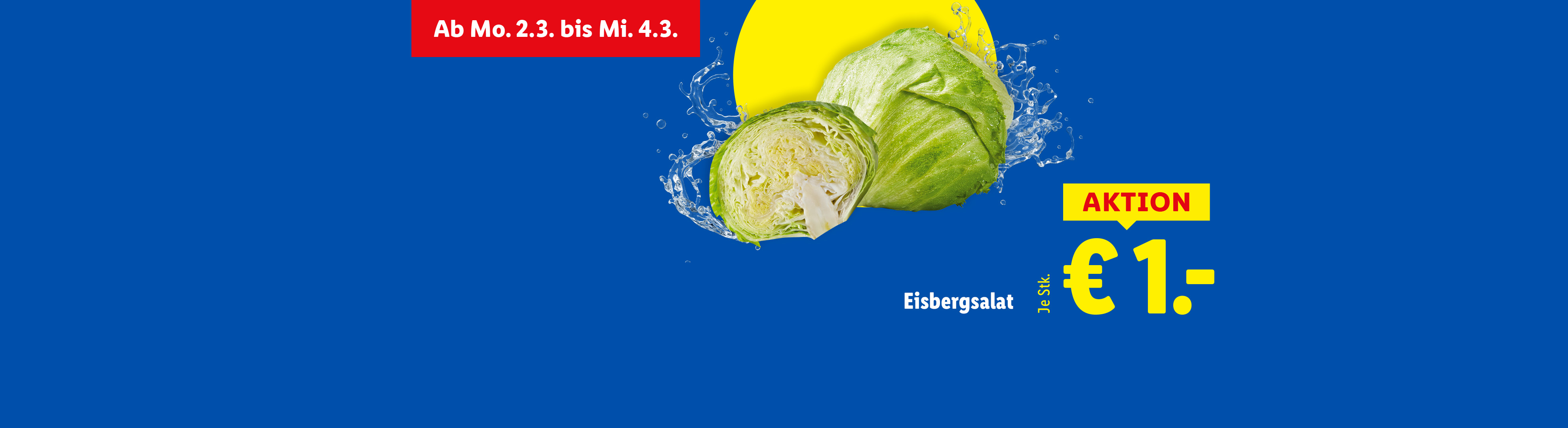 Aktionsangebot für Eisbergsalat für 1€, gültig vom 2. bis 4. März.