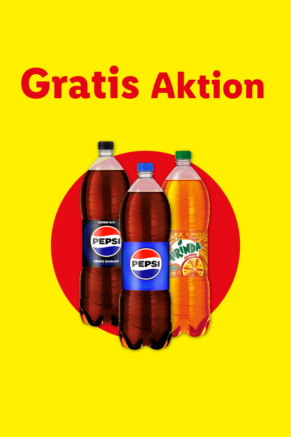 Drei Flaschen Cola und Orangenlimonade vor rotem Kreis auf gelbem Hintergrund mit der Aufschrift „Gratis Aktion“.