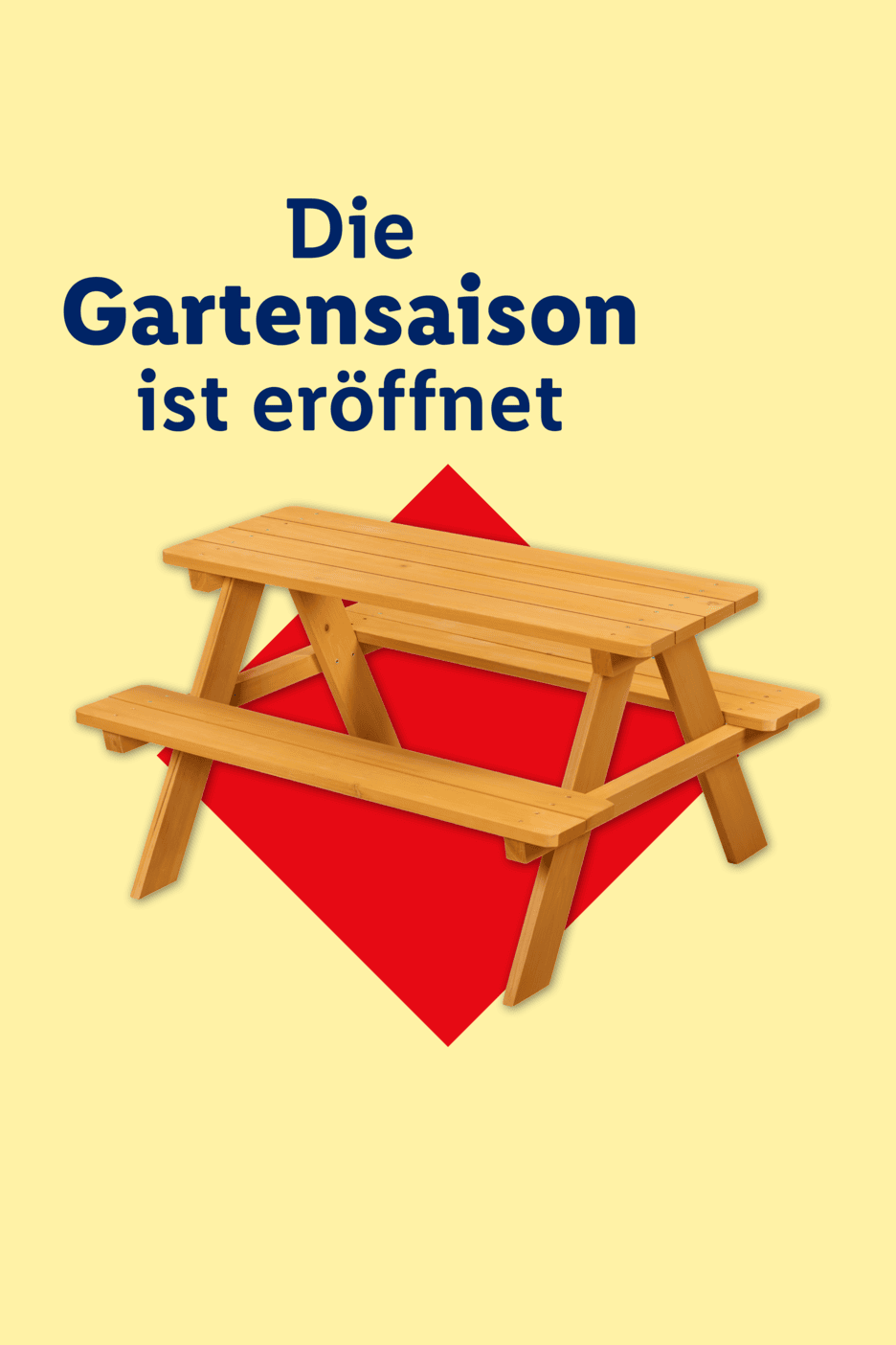 Picknicktisch auf rotem Quadrat, mit Text: Die Gartensaison ist eröffnet.
