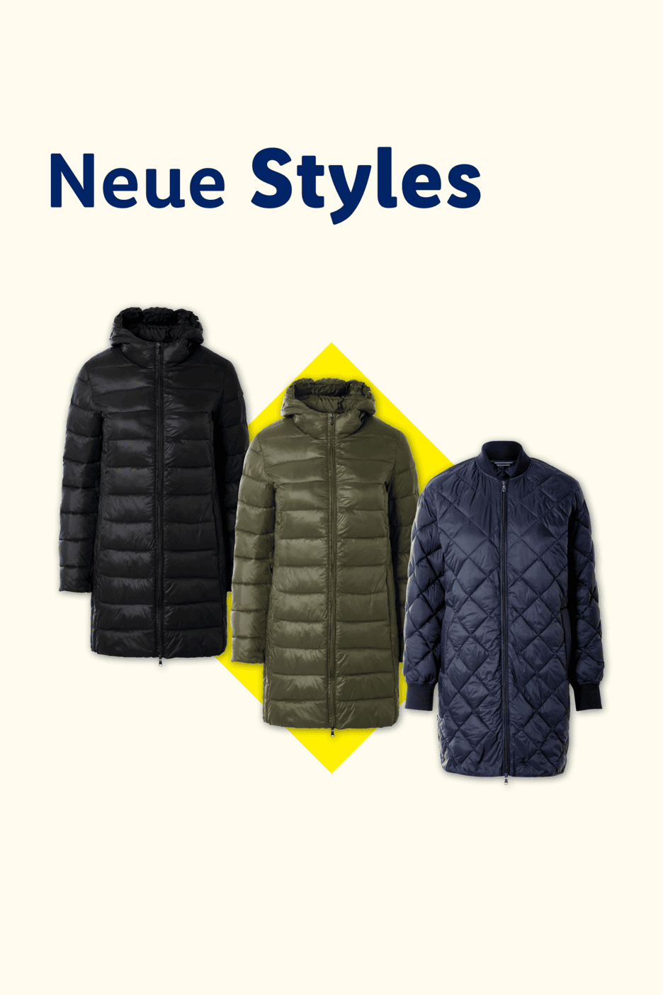 Drei neue Steppjacken in Schwarz, Olivgrün und Dunkelblau mit dem Text „Neue Styles“.