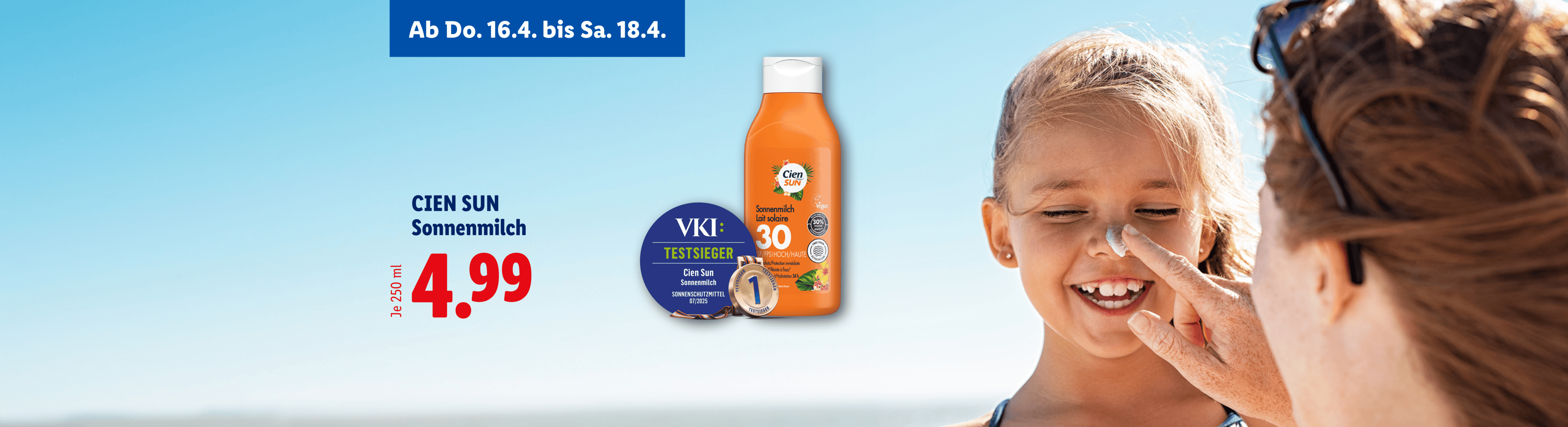 Sonnenmilch mit Lichtschutzfaktor 30 für 4,99 €, erhältlich vom 16. bis 18. April.