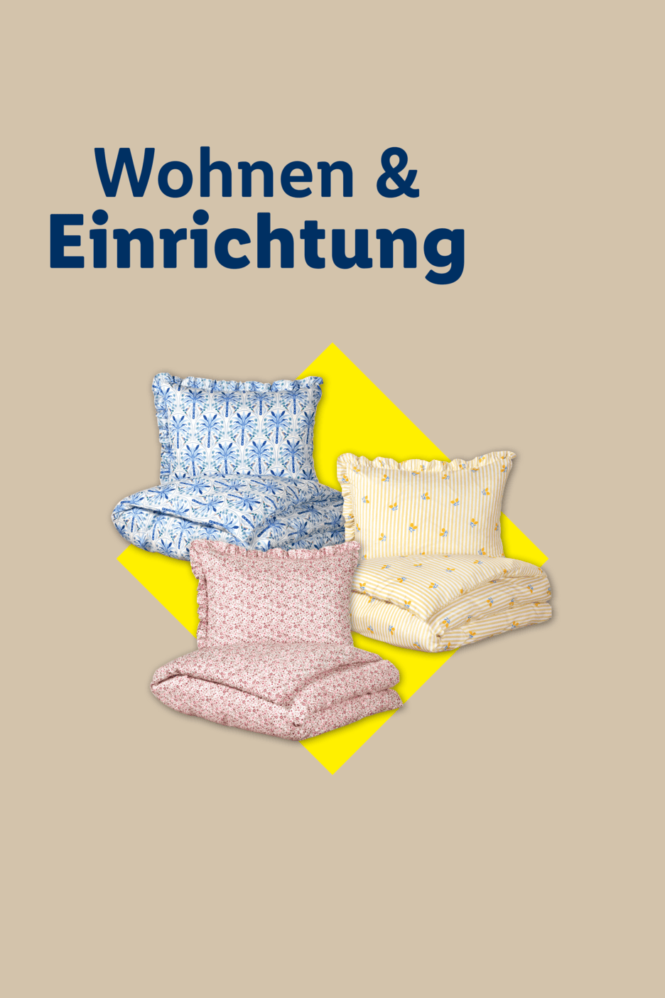 Bettwäsche-Sets in Blau, Gelb und Rosa auf gelbem Hintergrund mit dem Text 'Wohnen & Einrichtung'.